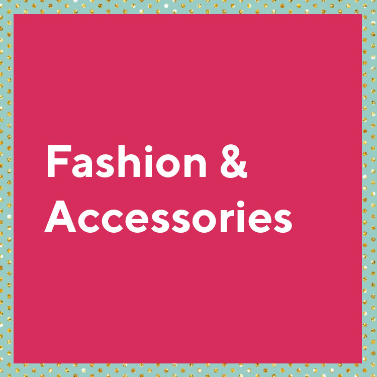 Fashion & Accessories 